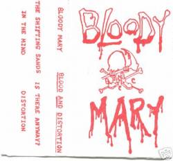 Bloody Mary (USA) : Blood and Distortion